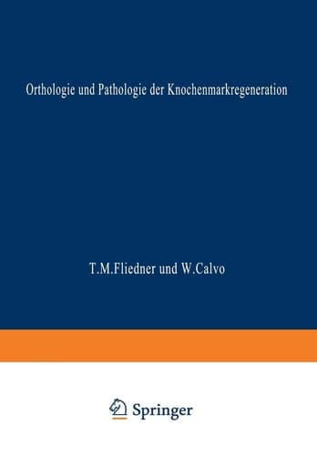 Orthologie und Pathologie der Knochenmarkregeneration