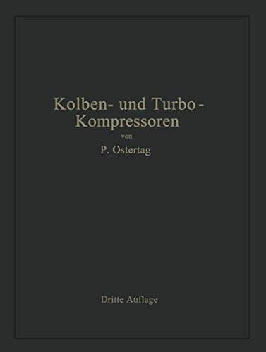 Kolben- und Turbo-Kompressoren: Theorie und Konstruktion (German Edition)
