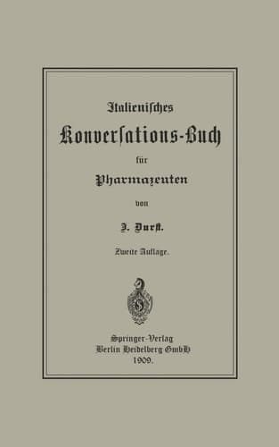 Italienisches Konversations-Buch für Pharmazeuten (German Edition)