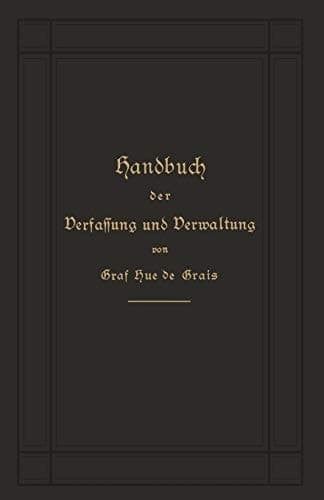 Handbuch der Verfassung und Verwaltung in Preußen und dem Deutschen Reich