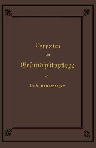Vorposten der Gesundheitspflege (German Edition)