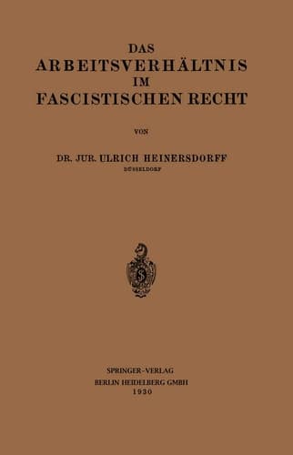 Das Arbeitsverhältnis im Fascistischen Recht (German Edition)