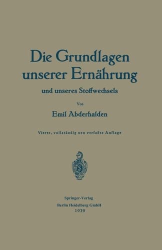 Die Grundlagen unserer Ernährung und unseres Stoffwechsels (German Edition)