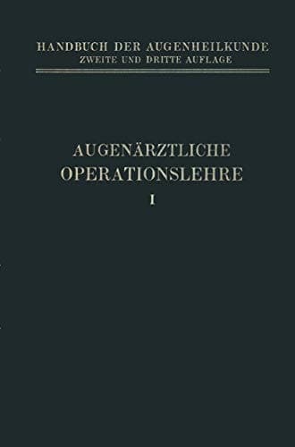 Augenärztliche Operationslehre
