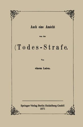 Auch Eine Ansicht Von Der Todes-Strafe (German Edition)