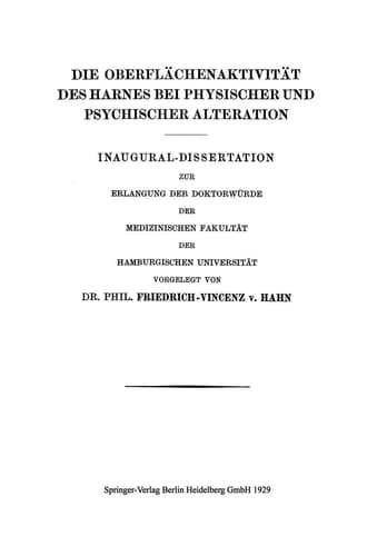 Die Oberflächenaktivität des Harnes bei Physischer und Psychischer Alteration