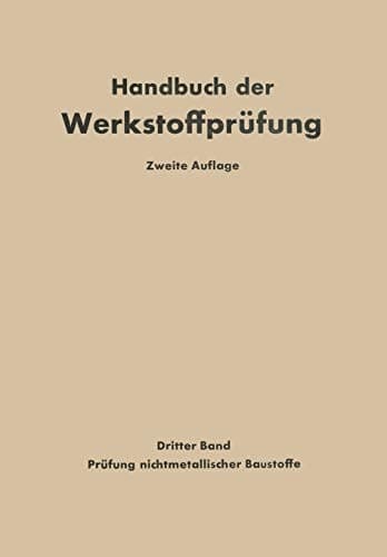 Die Prüfung nichtmetallischer Baustoffe