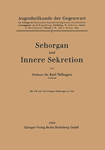 Sehorgan und Innere Sekretion