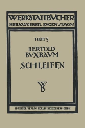 Das Schleifen der Metalle