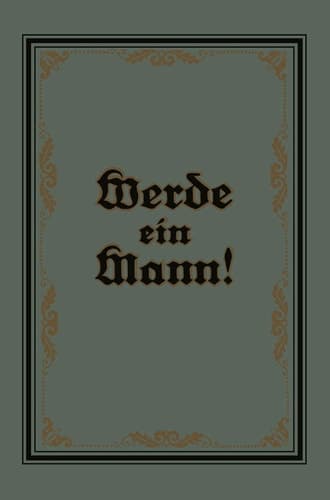 Werde ein Mann