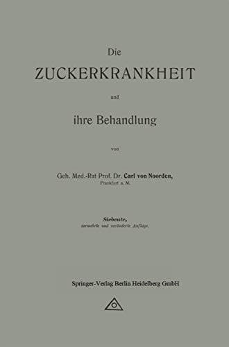 Die Zuckerkrankheit und ihre Behandlung (German Edition)