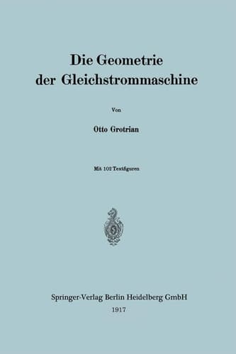 Die Geometrie der Gleichstrommaschine (German Edition)