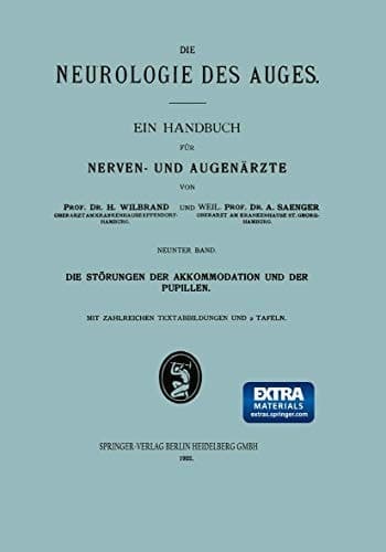 Die Störungen der Akkommodation und der Pupillen