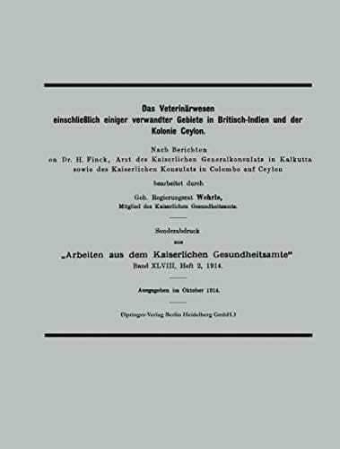 Das Veterinärwesen einschließlich einiger verwandter Gebiete in Britisch-Indien und der Kolonie Ceylon