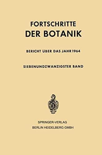 Fortschritte der Botanik Siebenundzwanzigster Band