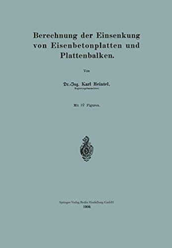 Berechnung der Einsenkung von Eisenbetonplatten und Plattenbalken