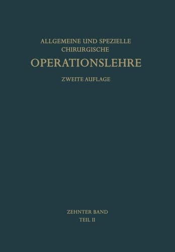 Die Operationen an den Extremitäten Die Operationen an der Unteren Extremität