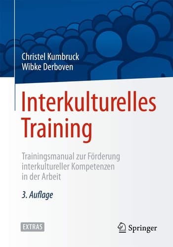 Interkulturelles Training Trainingsmanual zur Förderung interkultureller Kompetenzen in der Arbeit