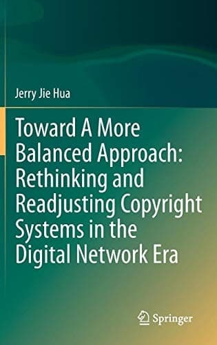 Toward A More Balanced Approach: Rethinking and Readjusting Copyright Systems in the Digital Network Era