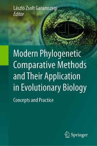 Modern Phylogenetic Comparative Methods and Their Application in Evolutionary Biology Concepts and Practice