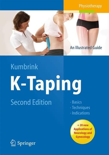 K-Taping An Illustrated Guide - Basics - Techniques - Indications