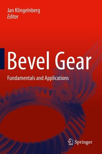 Bevel Gear Fundamentals and Applications