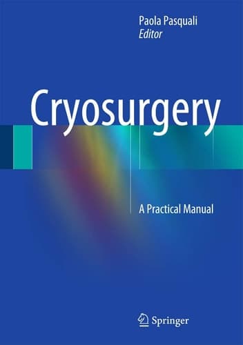Cryosurgery A Practical Manual