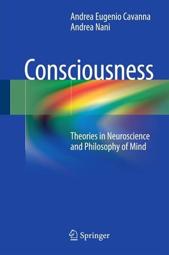 Consciousness Theories in Neuroscience and Philosophy of Mind