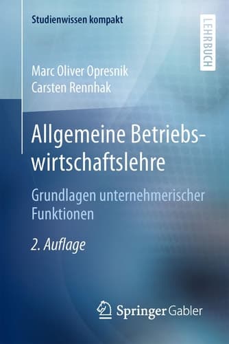 Allgemeine Betriebswirtschaftslehre Grundlagen unternehmerischer Funktionen
