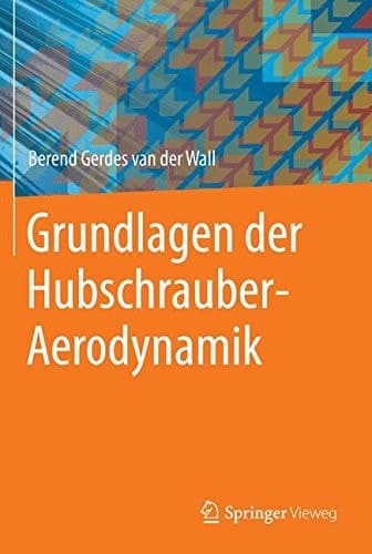 Grundlagen der Hubschrauber-Aerodynamik