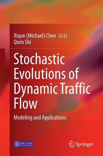 Stochastic Evolutions of Dynamic Traffic Flow Modeling and Applications