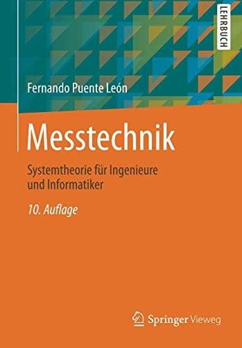 Messtechnik Systemtheorie für Ingenieure und Informatiker