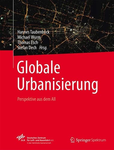 Globale Urbanisierung Perspektive aus dem All