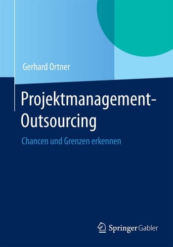 Projektmanagement-Outsourcing Chancen und Grenzen erkennen