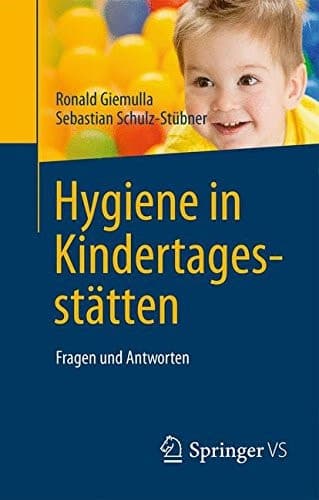 Hygiene in Kindertagesstätten Fragen und Antworten