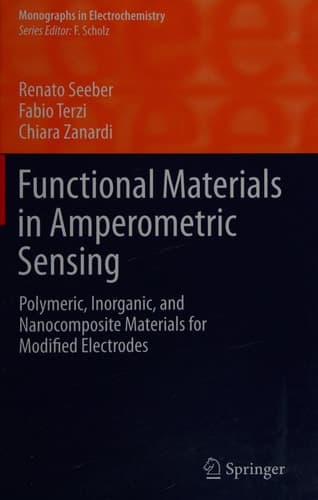 Functional Materials in Amperometric Sensing Polymeric, Inorganic, and Nanocomposite Materials for Modified Electrodes