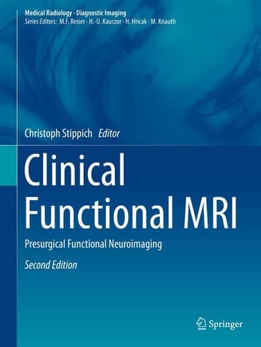 Clinical Functional MRI Presurgical Functional Neuroimaging