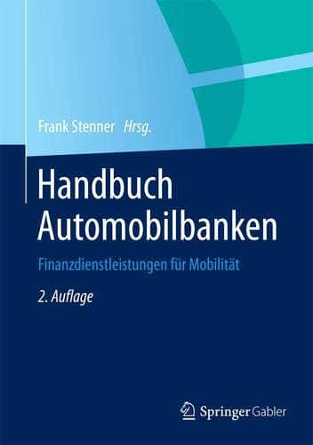 Handbuch Automobilbanken Finanzdienstleistungen für Mobilität