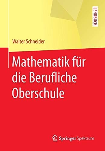 Mathematik für die berufliche Oberschule