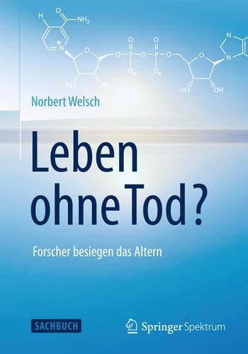 Leben ohne Tod? Forscher besiegen das Altern