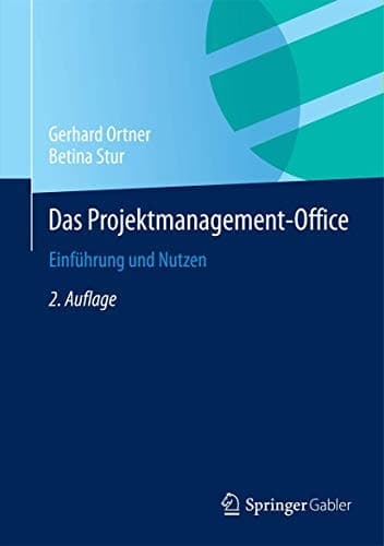 Das Projektmanagement-Office Einführung und Nutzen