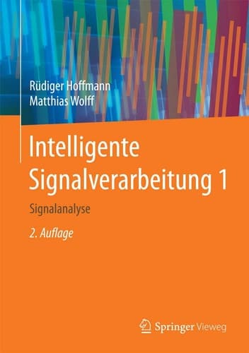 Intelligente Signalverarbeitung 1 Signalanalyse