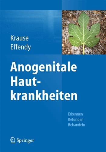 Anogenitale Hautkrankheiten Erkennen, Befunden, Behandeln