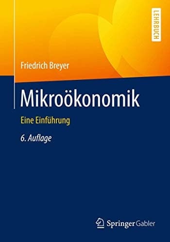 Mikroökonomik Eine Einführung