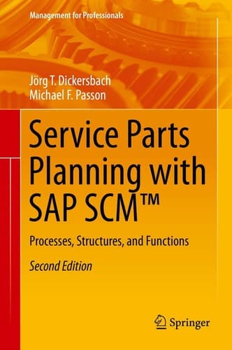 Service Parts Planning with SAP SCMTM Processes, Structures, and Functions