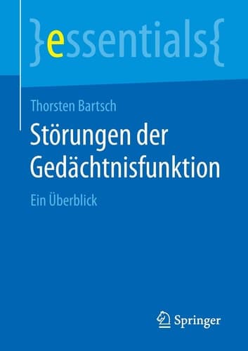Störungen der Gedächtnisfunktion Ein Überblick