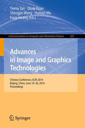 Advances in Image and Graphics Technologies Chinese Conference, IGTA 2014, Beijing, China, June 19-20, 2014. Proceedings