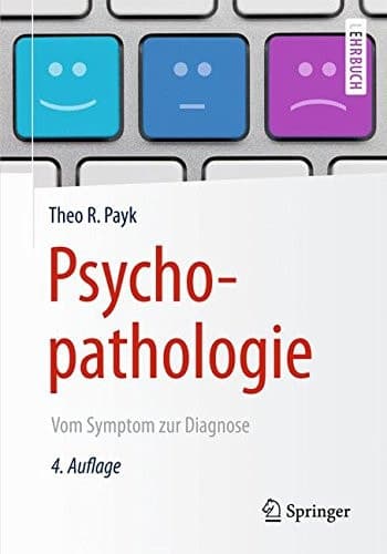 Psychopathologie Vom Symptom zur Diagnose