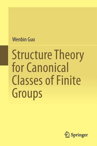 Structure Theory for Canonical Classes of Finite Groups