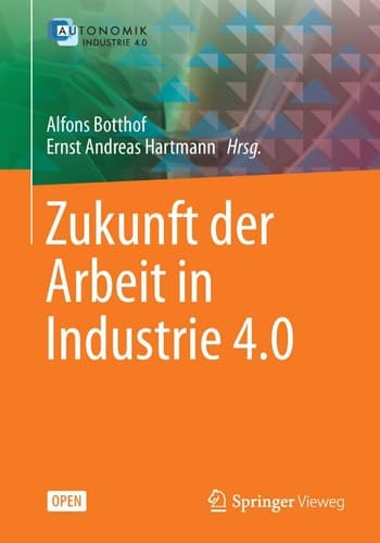 Zukunft der Arbeit in Industrie 4.0